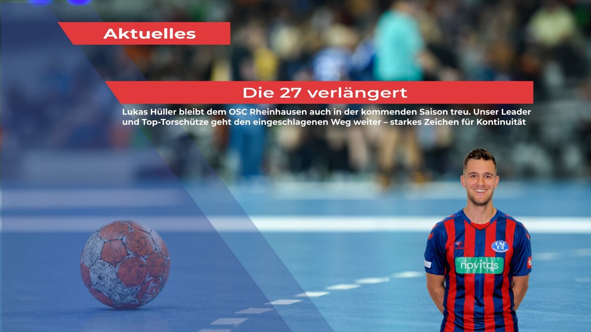 Die #27 verlängert - OSC Rheinhausen - Handball