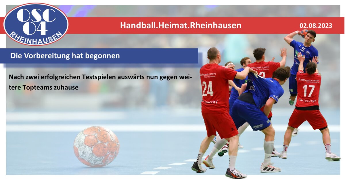 Die Vorbereitung hat begonnen OSC Handball.Heimat.Rheinhausen